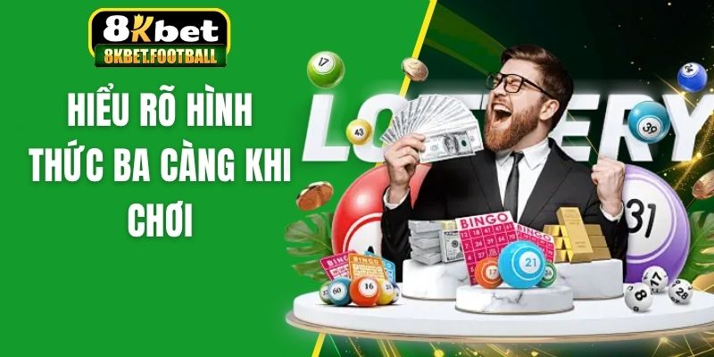 Hiểu rõ hình thức ba càng khi chơi